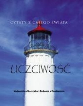 Uczciwość Cytaty z całego świata