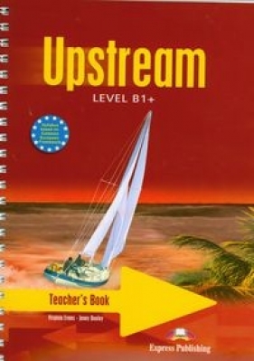 Upstream B1+ Teacher's Book - Evans Virginia, Dooley Jenny