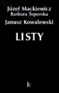 Dzieła T.29 Listy (Kowalewski) - Józef Mackiewicz, Barbara Toporska, Janusz Kowale