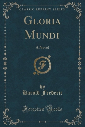 Gloria Mundi - Frederic Harold