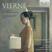 Vierne Spleen Et Detresse Op.38 Piano Quintet Op.42