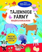 Tajemnice farmy - książka z naklejkami - Praca zbiorowa