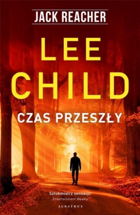 Jack Reacher: Czas przeszły - Lee Child