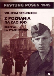 Z Poznania na zachód - Berlemann Wilhelm