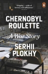 Chernobyl Roulette wer. angielska Serhii Plokhy