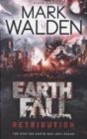 Earthfall: Retribution Mark Walden