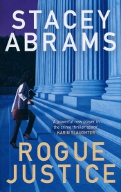 Rogue Justice - Stacey Abrams