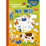ZAGADKOWY ZAWRÓT GŁOWY. NA WSI Opracowanie zbiorowe