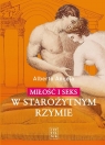 Miłość i seks w starożytnym Rzymie Alberto Angela