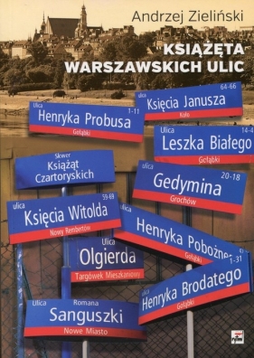 Książęta warszawskich ulic - Zieliński Andrzej