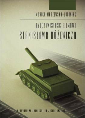 Rzeczywistość filmowa Stanisława Różewicza - Maszewska-Łupiniak Monika