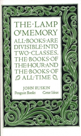 The Lamp of Memory - Ruskin John