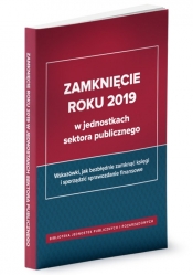 Zamknięcie roku 2019 w jednostkach sektora publicznego - Barbara Jarosz, Izabela Świderek