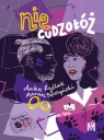 Nie cudzołóż Anka Ryźlak, Marcin Popczyński