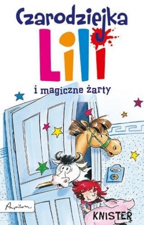 Czarodziejka Lili i magiczne żarty - Knister