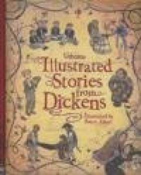 Illustrated Stories from Dickens Charles Dickens, C Dickens