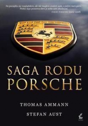 Saga rodu Porsche - Thomas Ammann, Stefan Aust