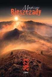 Kalendarz 2023 Magiczne Bieszczady - Opracowanie zbiorowe