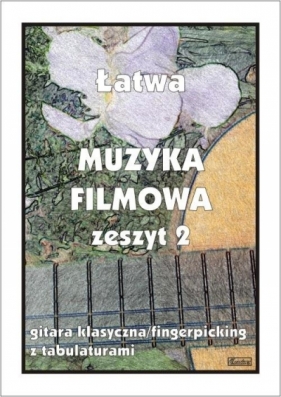 Łatwa Muzyka filmowa z.2 Gitara klasyczna... - M. Pawełek
