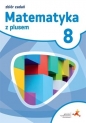 Matematyka z plusem 8. Zbiór zadań. Klasa 8. Szkoła podstawowa - Jacek Lech, M. Braun, Marek Pisarski