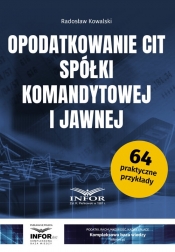 Opodatkowanie CIT spółki komandytowej i jawnej - Kowalski Radosław