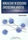 Konsultant w dziedzinie zarządzania jakością  Kowalczyk Jerzy