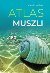 Atlas muszli - Prusińska Maja