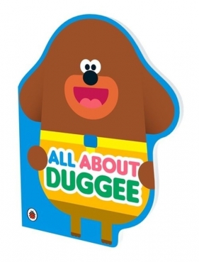 Hey Duggee All About Duggee