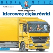 Mądra Mysz. Mam przyjaciela kierowcę ciężarówki - Ralf Butschkow