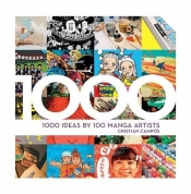 1000 Ideas by 100 Manga Artists - Campos Cristian