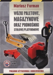 Wózki paletowe magazynowe oraz podnośniki stołowe/platformowe - Mariusz Furman
