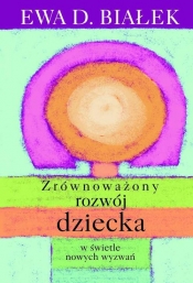 Zrównoważony rozwój dziecka w świetle nowych wyzwań