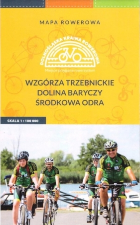 Dolnośląska Kraina Rowerowa - Opracowanie zbiorowe