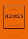 Hermès Historia kultowego domu mody Homer Karen