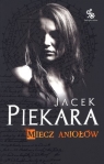 Miecz Aniołów Jacek Piekara