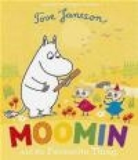 Moomin and the Favourite Thing