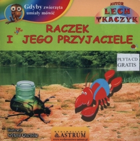 Raczek i jego przyjaciele - Tkaczyk Lech