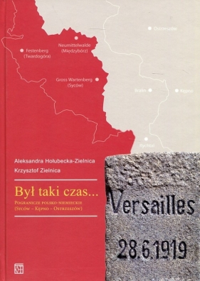 Był taki czas - Aleksandra Hołubecka-Zielnica, Krzysztof Zielnica