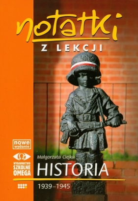 Notatki z lekcji Historia 1939-1945 - Ciejka Małgorzata