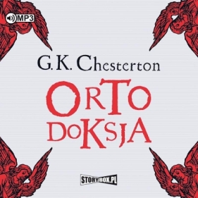 Ortodoksja - G.K. Chesterston