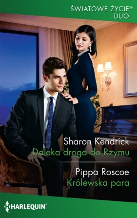 Daleka droga do Rzymu /Światowe Życie Duo - Sharon Kendrick