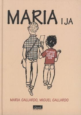 Maria i ja - Gallardo Miguel<br />