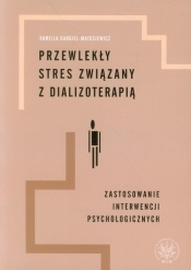 Przewlekły stres związany z dializoterapią
