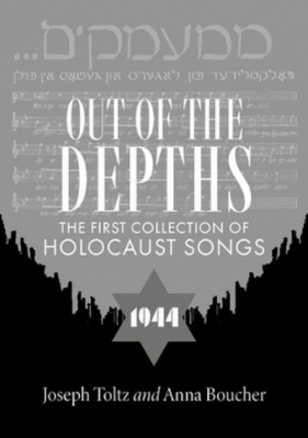 Out of the Depths: The First Collection of Holocaust Songs wer. angielska - Joseph Toltz