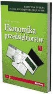 Ekonomika przedsiębiorstw Podręcznik Część 1