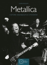 Metallica Historie największych utworów Ingham Chris
