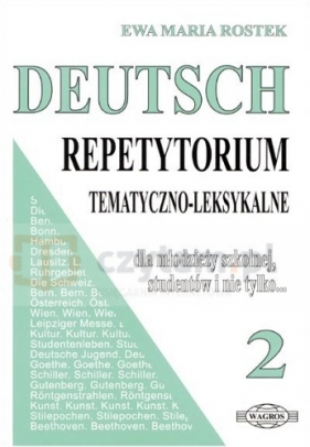 Deutsch Repetytorium tematyczno-leksykalne 2 - Ewa Maria Rostek