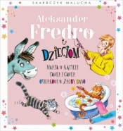 Skarbczyk malucha. Aleksander Fredro dzieciom - Opracowanie zbiorowe, Elżbieta Śmietanka-Combik