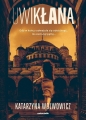 Uwikłana - Katarzyna Wolwowicz
