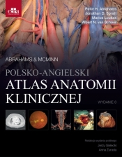 Polsko-angielski atlas anatomii klinicznej. Mcminn & Abrahams - Jonathan D. Spratt, Marios Loukas, Albert N. Van Schoor, Abrahams P.H.